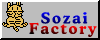 SOZAI FACTORY