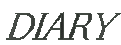 DIARY